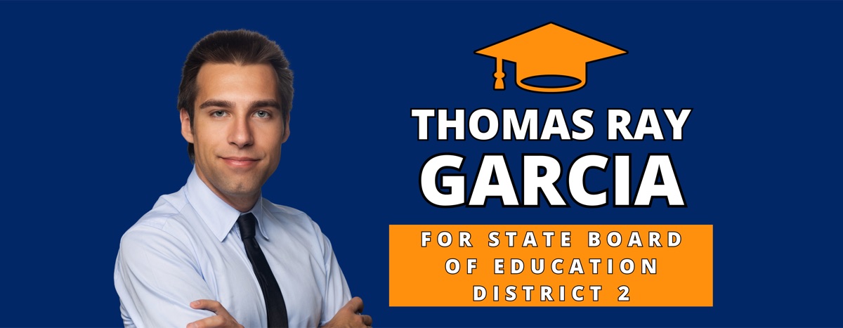 Thomas Ray Garcia in a blue-and-orange State Board of Education District 2 campaign portrait